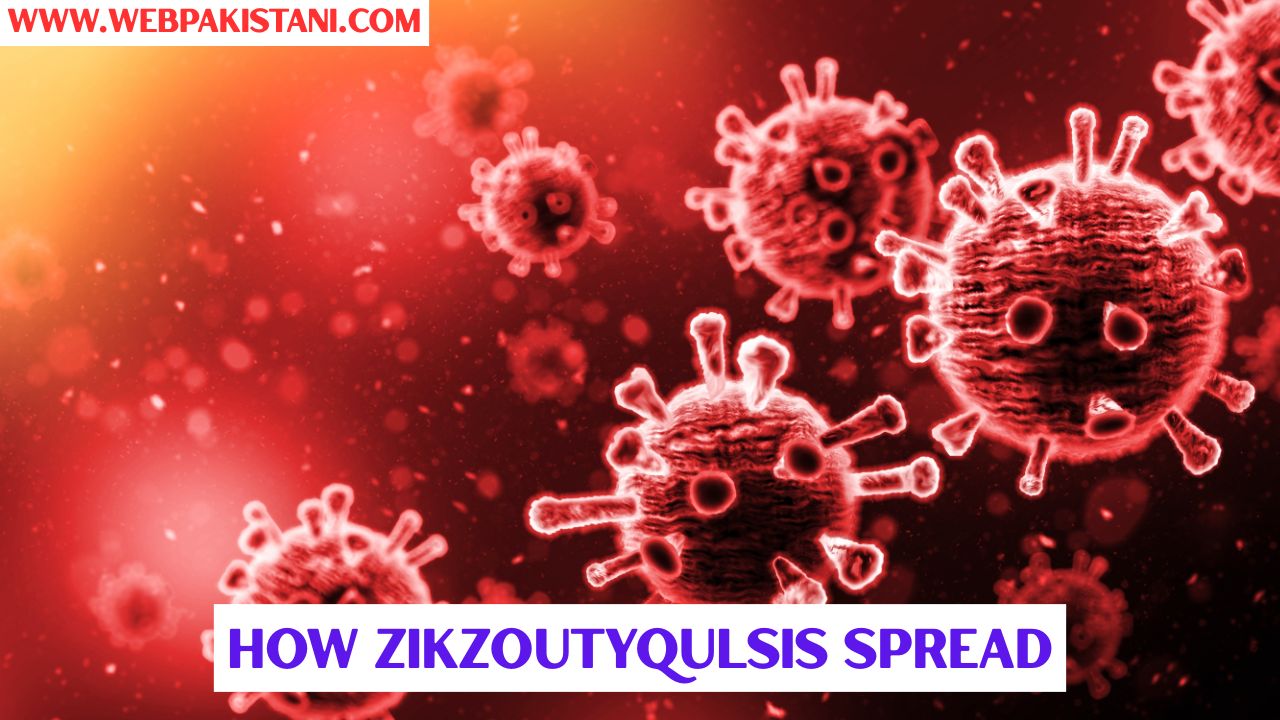 How Zikzoutyqulsis Spread